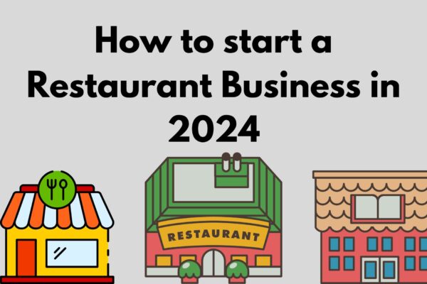 how to start a restaurant business in 2024