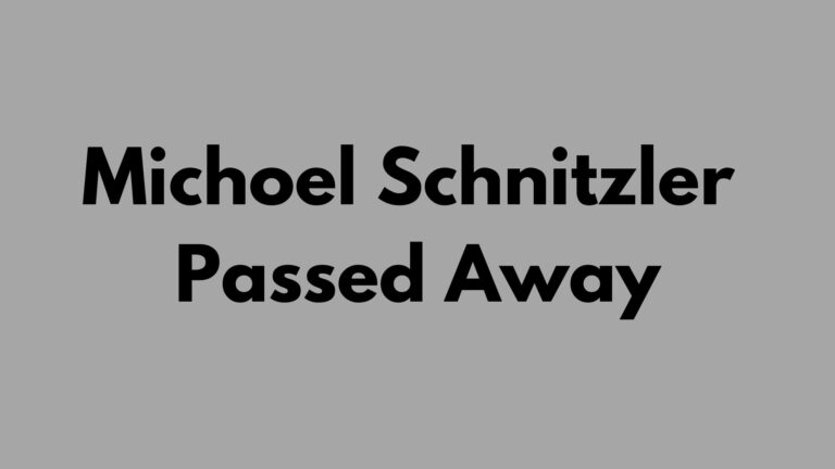 Michoel Schnitzler Passed Away